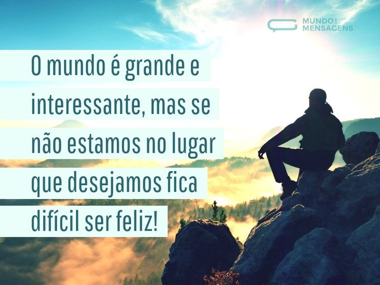 O mundo é grande e interessante