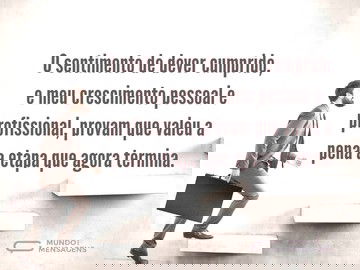 O final de uma etapa profissional maravilhosa