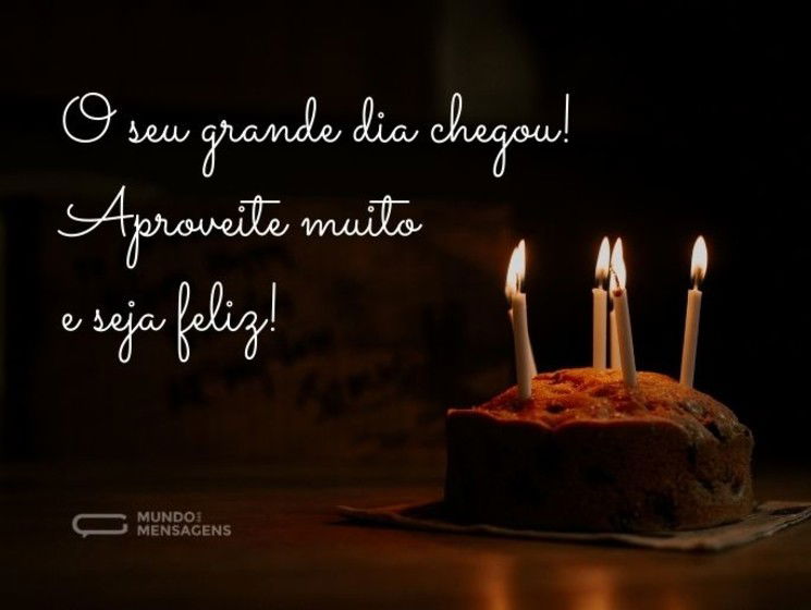 O seu grande dia chegou! Aproveite muito e seja feliz!