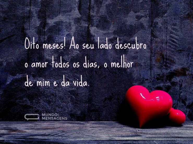Descobri o melhor de mim ao seu lado - Mundo das Mensagens