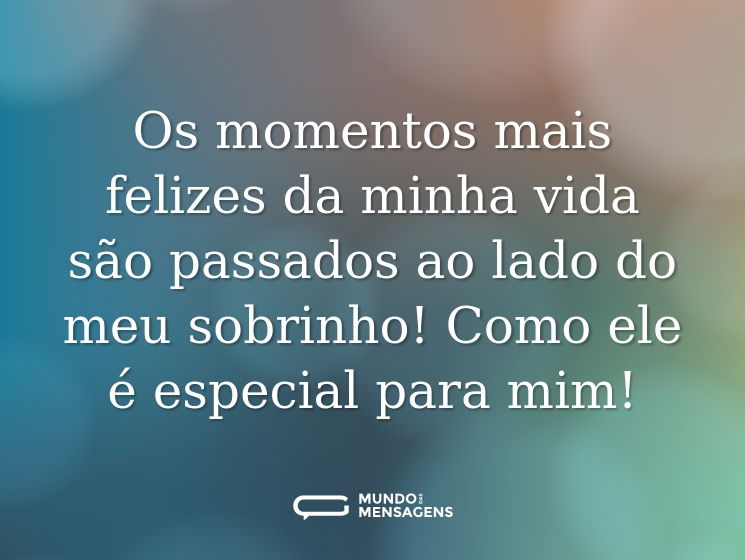 Os momentos mais felizes da minha vida são passados ao lado do meu sobrinho! Como ele é especial para mim!