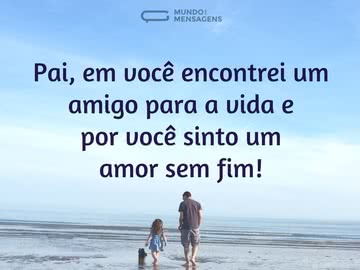 Meu pai e amigo para a vida