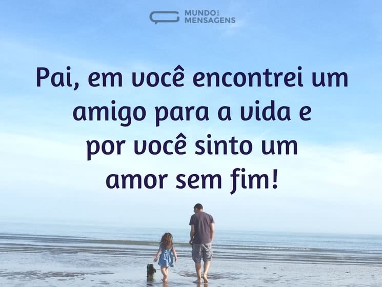 Meu pai e amigo para a vida