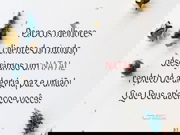 Feliz Natal para os melhores clientes do mundo