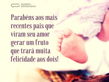 Parabéns pela chegada do lindo bebê
