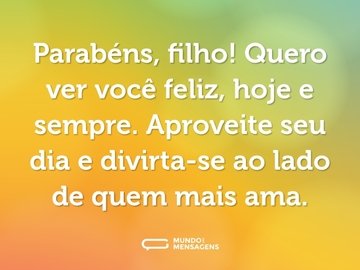 Featured image of post Frases De Parab ns Para Filho N s selecionamos somente as melhores