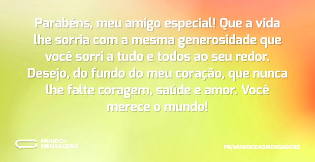 Que a vida lhe sorria, amigo