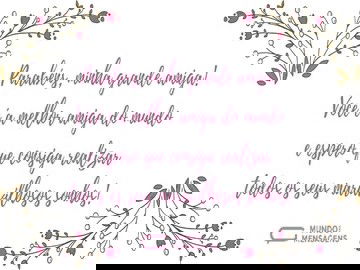 Parabéns para a melhor amiga do mundo 