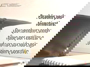 Formatura e novos sonhos por realizar