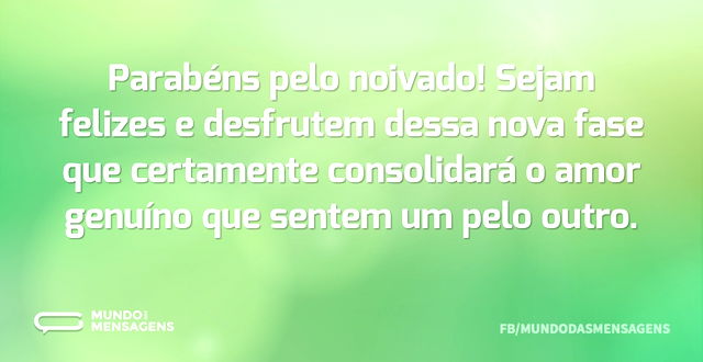 Parabéns pelo noivado! Sejam felizes e d...