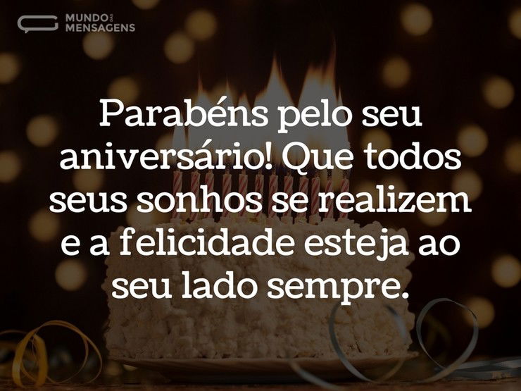 Que a felicidade esteja ao seu lado - Mundo das Mensagens