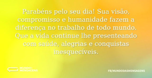 Um grande chefe está de parabéns