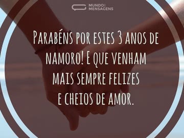 Parabéns por estes 3 anos de namoro