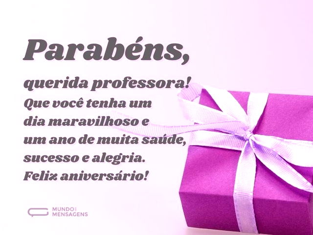 Um dia maravilhoso para professora querida