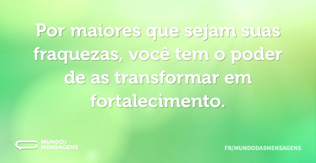 Fortalecimento e fraquezas