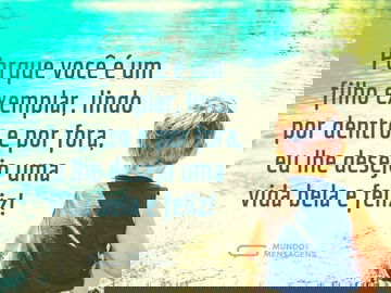 Para meu filho lindo por dentro e por fora