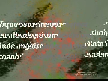 Você merece o melhor Natal de sempre