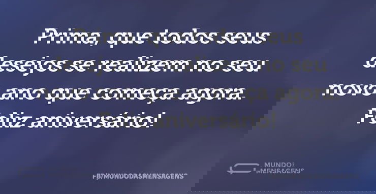 Prima, que todos seus desejos se realize...