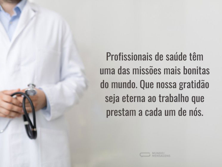 Sejamos gratos aos profissionais de saúde