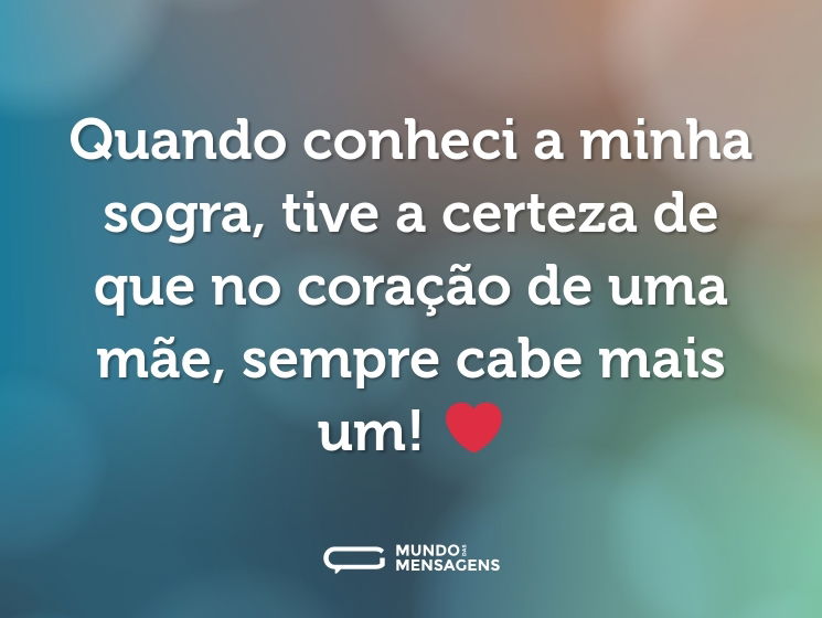 Quando conheci a minha sogra, tive a certeza de que no coração de uma mãe, sempre cabe mais um! ❤️