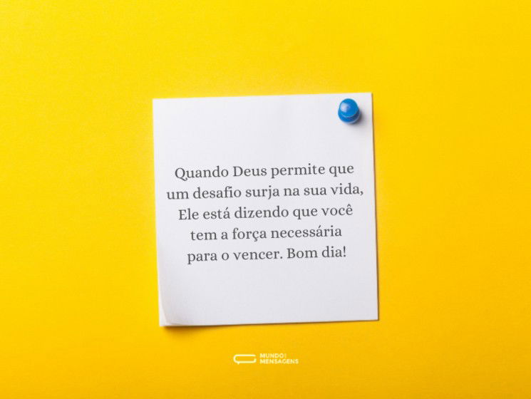 Deus acredita que você pode vencer