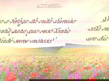 Um dia iluminado e belo