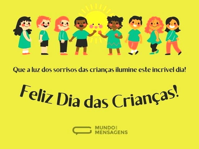 Feliz Dia das Crianças e muitos sorrisos 