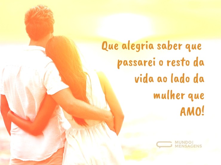 A vida ao lado da mulher amada - Mundo das Mensagens
