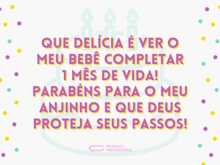 Meu anjinho completa 1 mês de vida
