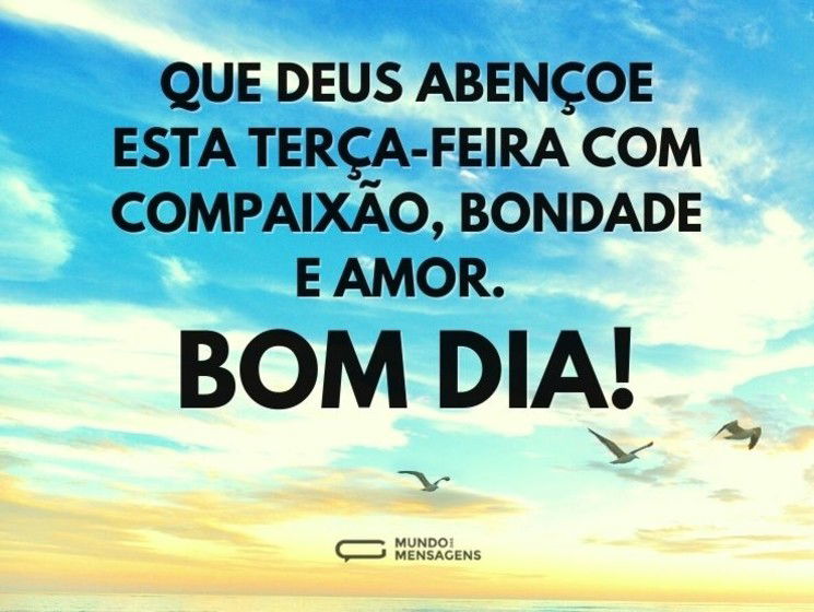Terça-feira abençoada de bondade e amor