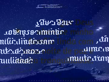 Uma Noite Abençoada para Minha Família Linda