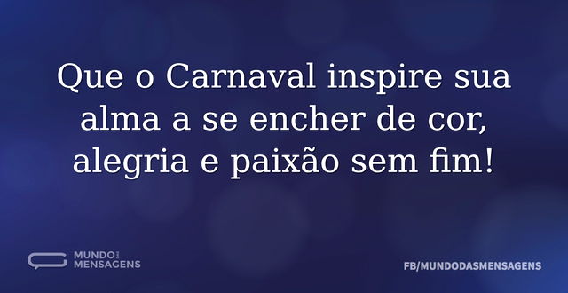 Uma alma inspirada para o Carnaval