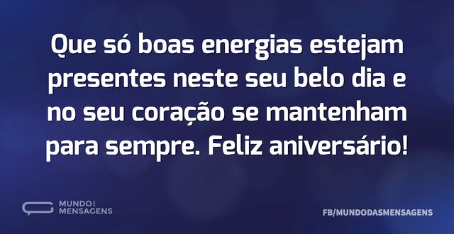 Boas energias para minha amizade 