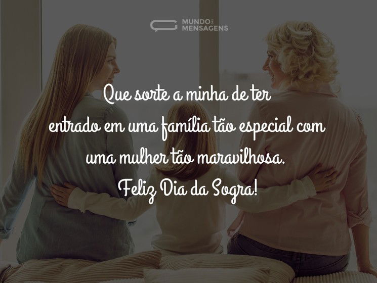 A sorte de tê-la como sogra