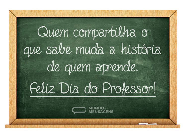 Mensagens para o Dia dos Professores: textos emocionantes de gratidão -  Mundo das Mensagens