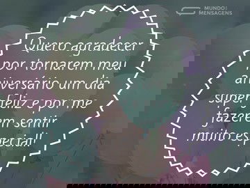 Agradecer por um aniversário super feliz