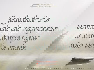 Saudade do tempo que se foi