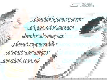 Sinto falta do abraço do meu pai