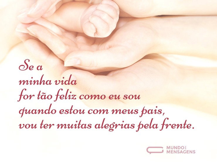 Um primeiro gostinho do que vai ser a vida - Mundo das Mensagens
