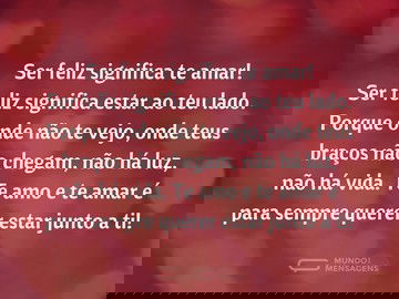 Te amar é querer estar junto a ti