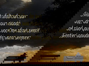 Saudades de tudo e para sempre