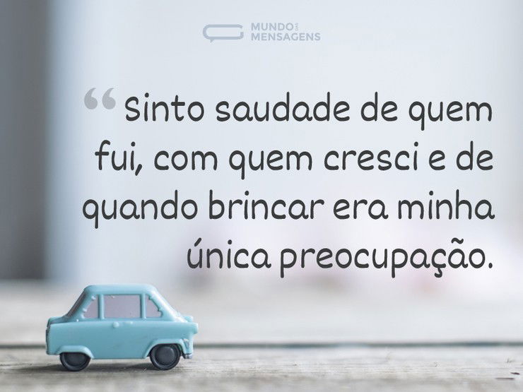 É Normal Sentir Saudade - Mundo das Mensagens