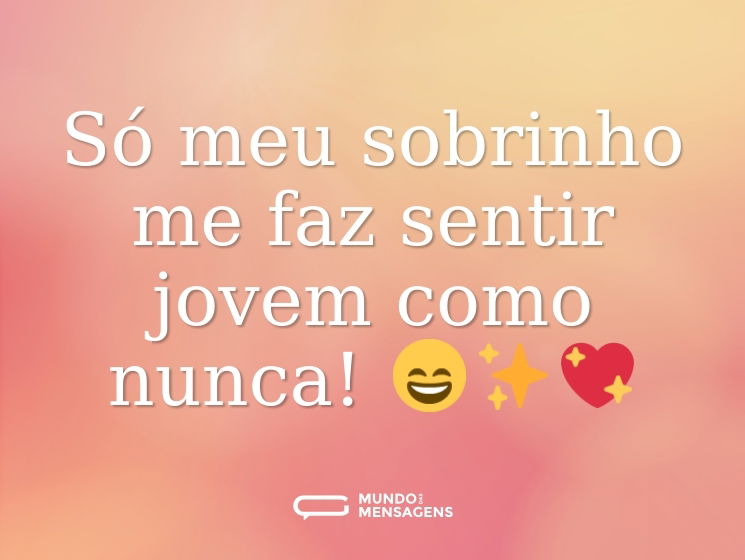 Só meu sobrinho me faz sentir jovem como nunca! 😄✨💖