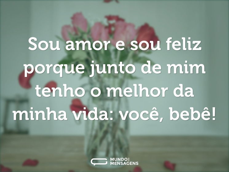 Sou amor e sou feliz porque junto de mim tenho o melhor da minha vida! 👶💖