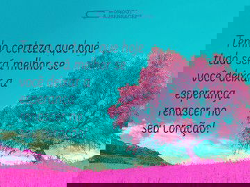 Hoje tudo será melhor