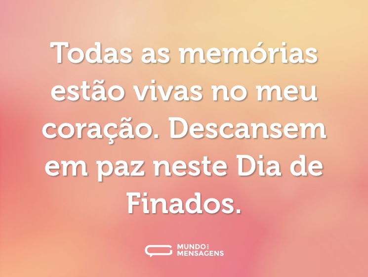 Todas as memórias estão vivas no meu coração. Descansem em paz neste Dia de Finados.