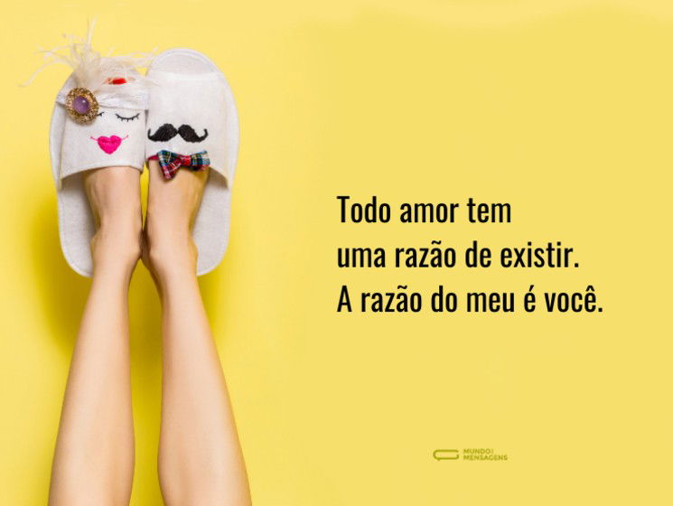 Você é a razão do meu amor