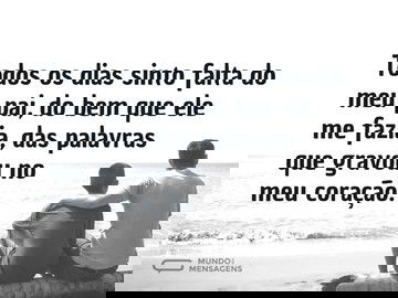 Sinto saudade do meu pai dia após dia