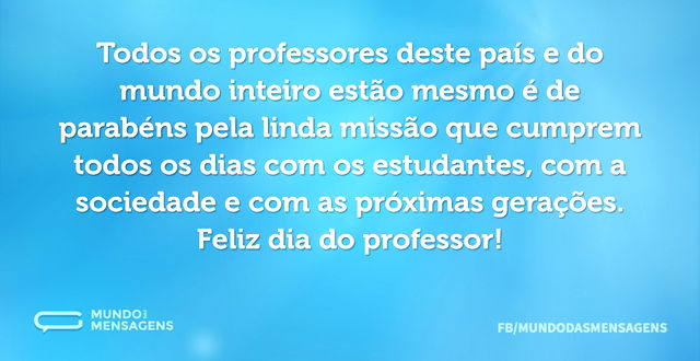 A linda missão dos professores