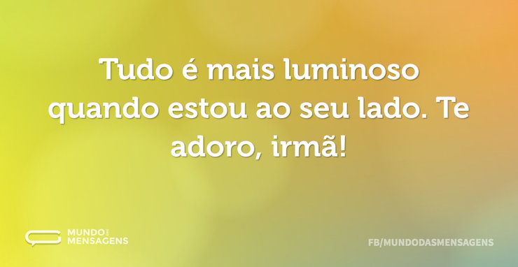 A luz mora ao seu lado - Mundo das Mensagens